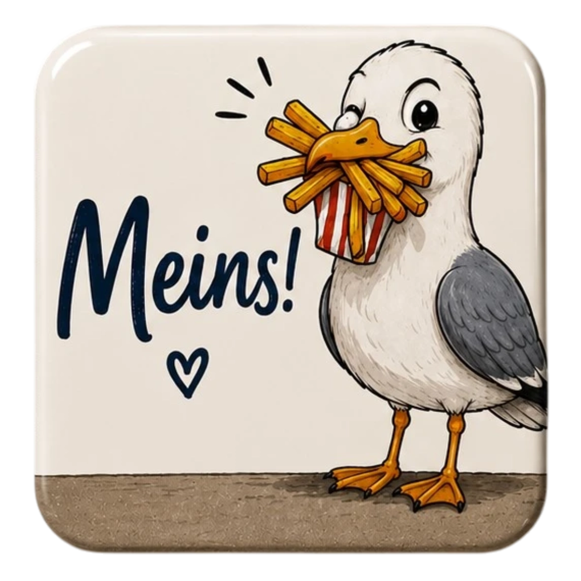 Kühlschrankmagnet Meins