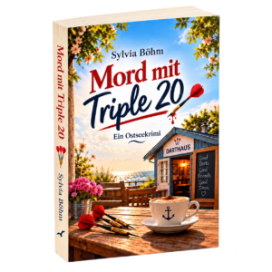 Mord mit Triple 20: Ein Ostseekrimi